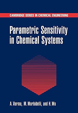Parametric Sensitivity in Chemical Systems