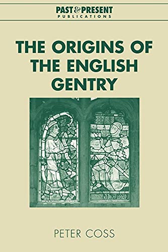 The Origins of the English Gentry