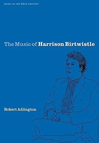 The Music of Harrison Birtwistle