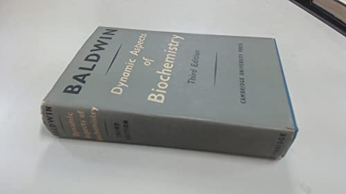 Dynamic Aspects of Biochemistry