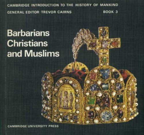 Barbarians, Christians and Muslims