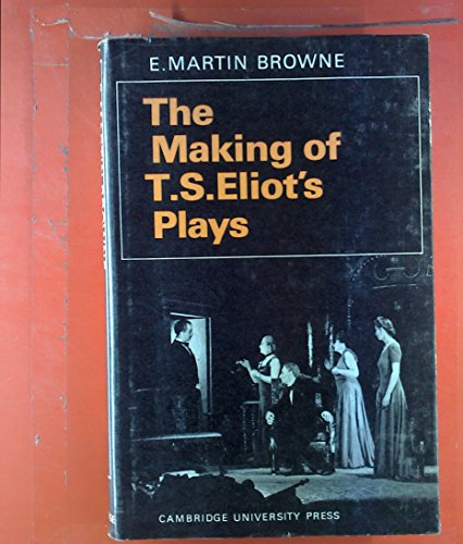 Making of Eliot's Plays