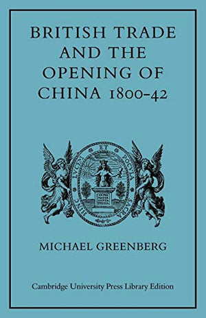 British Trade and the Opening of China 180042