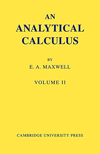 An Analytical Calculus: Volume 2