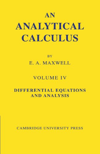 An Analytical Calculus: Volume 4