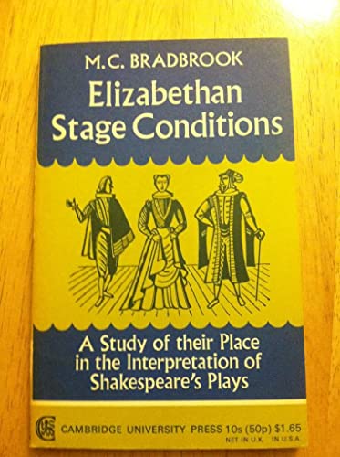 Elizabethan Stage Conditions