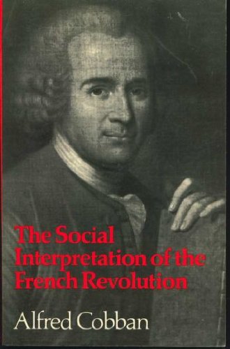 The Social Interpretation of the French Revolution