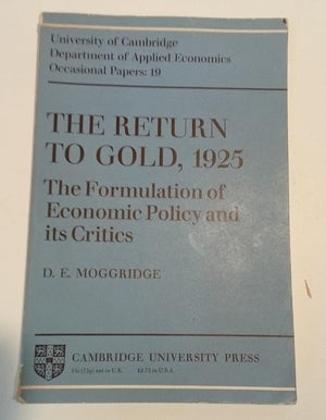The Return to Gold 1925