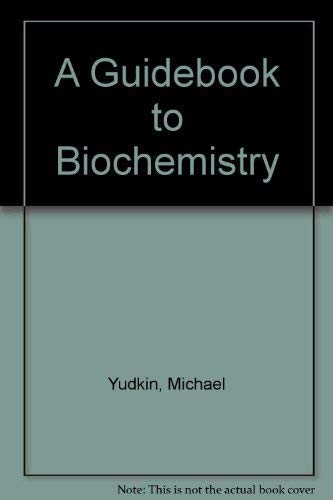 A Guidebook to Biochemistry