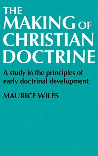 The Making of Christian Doctrine