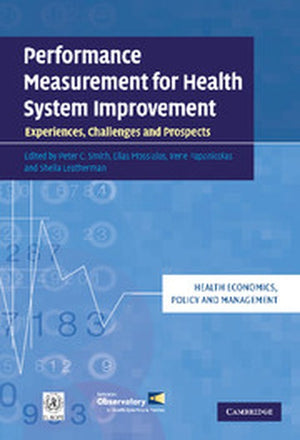 Performance Measurement for Health System Improvement
