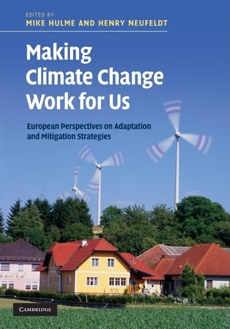 Making Climate Change Work for Us