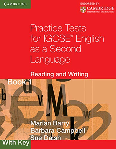 Practice Tests for IGCSE English as a Second Language: Reading and Writing Book 1, with Key