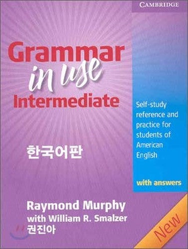 Grammar in Use Intermediate with Answers -Korean Version (3rd Edition)