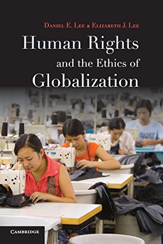 Human Rights and the Ethics of Globalization