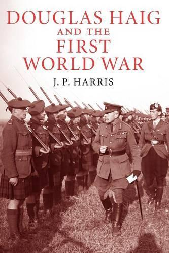 Douglas Haig and the First World War
