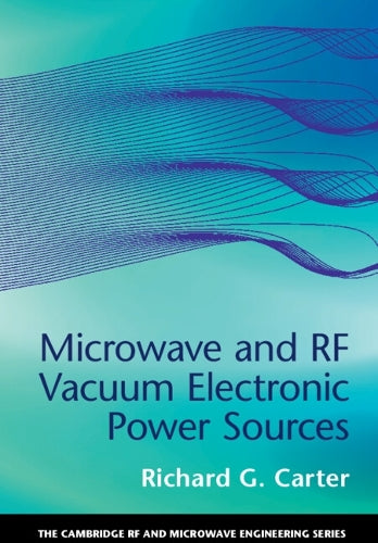 Microwave and RF Vacuum Electronic Power Sources