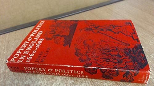 Popery and Politics in England 16601688