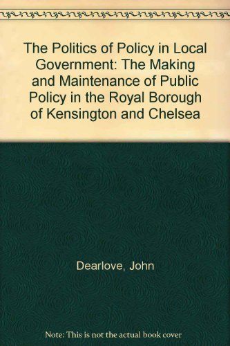 The Politics of Policy in Local Government