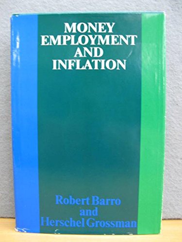 Money Employment and Inflation