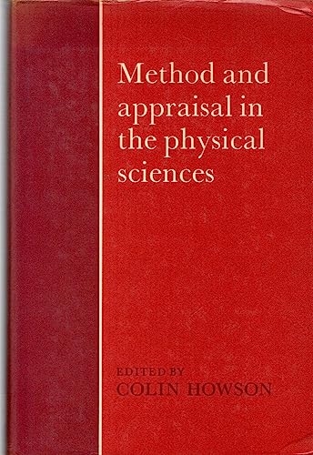 Method and Appraisal in the Physical Sciences