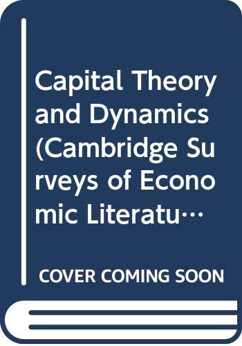 Capital Theory and Dynamics