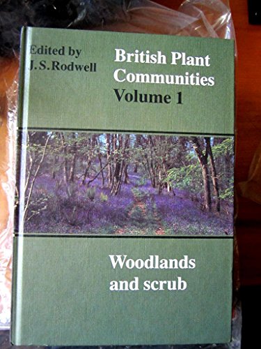 British Plant Communities: Volume 1, Woodlands and Scrub