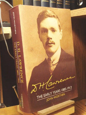 D. H. Lawrence: The Early Years 18851912