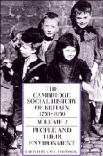 The Cambridge Social History of Britain, 17501950