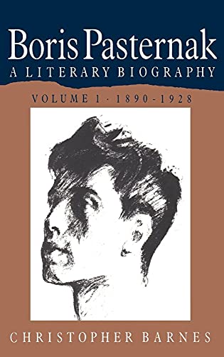 Boris Pasternak: Volume 1, 18901928