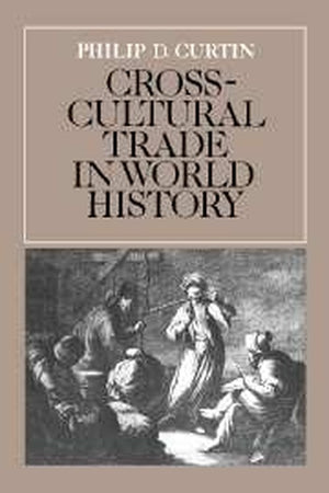 Cross-Cultural Trade in World History