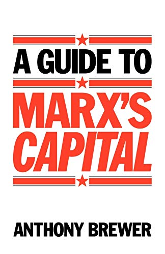 A Guide to Marx's 'Capital'