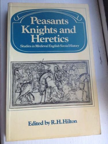 Peasants Knights Heretics