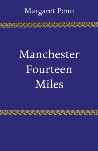 Manchester, Fourteen Miles