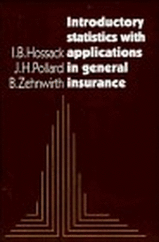 Introductory Statistics with Applications in General Insurance