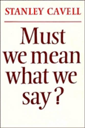 Must We Mean What We Say?