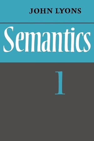 Semantics: Volume 1