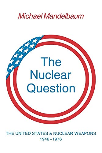 The Nuclear Question
