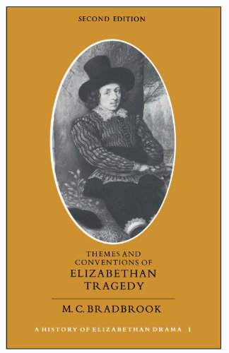 Themes and Conventions of Elizabethan Tragedy