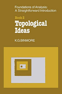 The Foundations of Topological Analysis: A Straightforward Introduction 