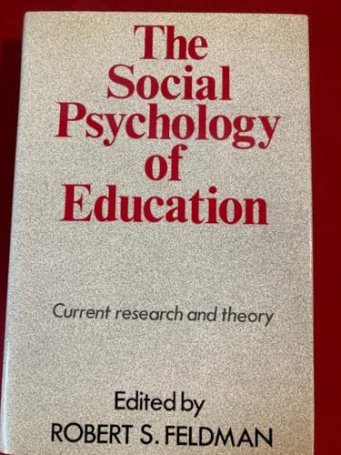 The Social Psychology of Education