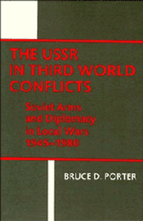The USSR in Third World Conflicts