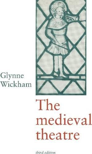 The Medieval Theatre