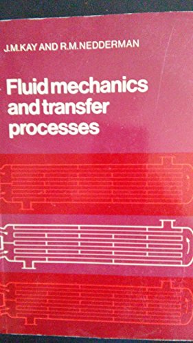 Fluid Mechanics and Transfer Processes