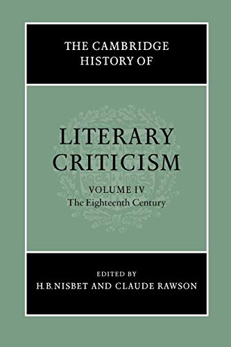 The Cambridge History of Literary Criticism: Volume 4, The Eighteenth Century
