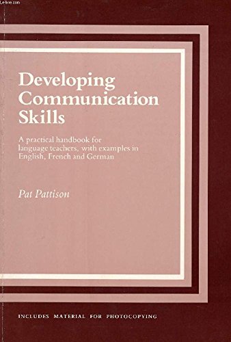 Developing Communication Skills