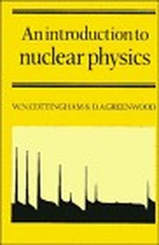 An Introduction to Nuclear Physics