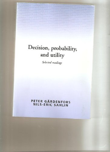 Decision, Probability and Utility