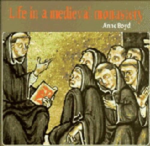 Life in a Medieval Monastery