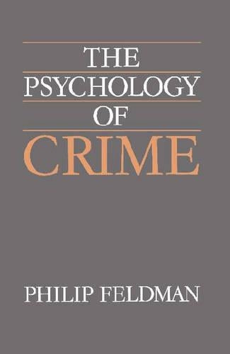 The Psychology of Crime